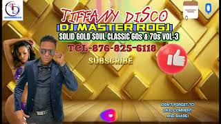 TIFFANY DISCO SOLID GOLD SOUL CLASSIC 60s amp 70s VOL3 DJ MASTER ROGJ TEL8768256118 [upl. by Zzahc]