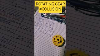 rotating gear mechanism rotational dynamics experiment collision jee neet shorts GyanFreedom [upl. by Nalepka]