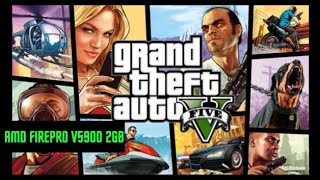 Grand Theft Auto VGTA V  Test in AMD FirePro V5900 2GB DDR5 2023 720P fHDgaming [upl. by Zared]