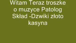 Muzyka Patolog Skład Dzwiki złoto kasyna [upl. by Nicolina]