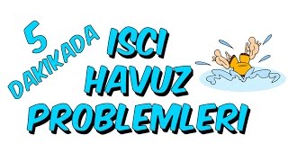 5dk da İŞÇİ HAVUZ PROBLEMLERİ  Tonguc Akademi [upl. by Ydnam]