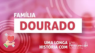 📽 DEPOIMENTOS  Família Dourado  Uma longa história com Colégio Passionista São Paulo da Cruz 📽 [upl. by Frechette]