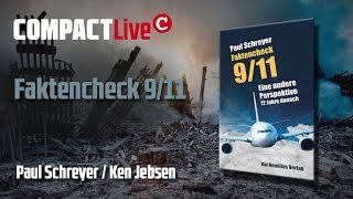 Faktencheck 911  COMPACT Live mit Paul Schreyer und Ken Jebsen [upl. by Ibocaj]