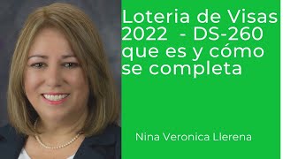 Que hacer si fui seleccionado para la lotería de visas 2022  DS260 que es y como se completa [upl. by Matlick]