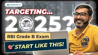 RBI Grade B 2025  Preparation Strategy  Study Plan  RBI 2025 Notification  Exam Pattern [upl. by Aridatha81]