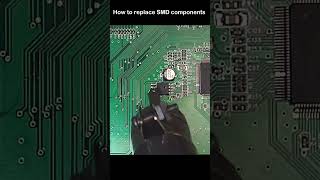 How to replace SMD components [upl. by Nelyt]