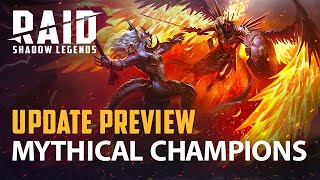 RAID Shadow Legends  Update Preview Mythical Champions [upl. by Seek]