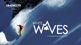 White Waves  A Powdersurfing Documentary [upl. by Assirialc]