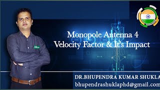 MONOPOLE ANTENNA VELOCITY FACTOR AND ITS IMPACT [upl. by Tymothy311]