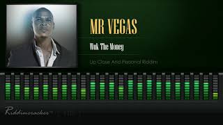 Mr Vegas  Wuk The Money Up Close And Personal Riddim HD [upl. by Anilatac]