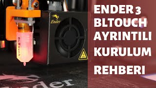 ENDER 3 BLTOUCH DETAYLI KURULUM REHBERİOTOMATIK TABLA AYARI [upl. by Akerdna883]