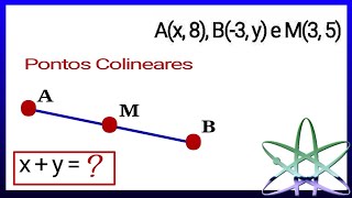 📚 Dados três pontos colineares Ax 8 B3 y e M3 5 determine o valor de x  y sabendo que [upl. by Reede]