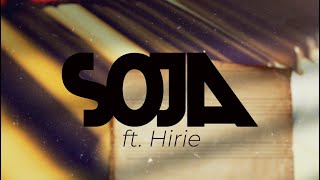 SOJA  Nothing Lasts Forever Feat HIRIE Official Lyric Video [upl. by Ynnavoj758]