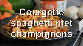 Courgette spaghetti met champignons [upl. by Liatrice]