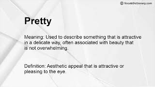 Pretty Meaning [upl. by Suivatco]