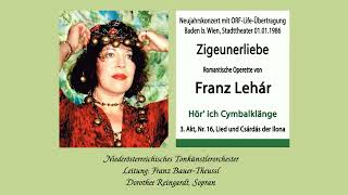 Franz Lehár quotHör ich Cymbalklängequot Romantische Operette quotZigeunerliebequot [upl. by Byrann996]