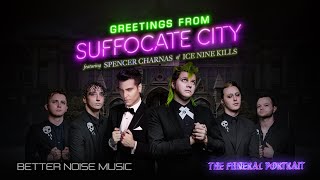 The Funeral Portrait ft Spencer Charnas of Ice Nine Kills  Suffocate City Official Music Video [upl. by Esbensen]