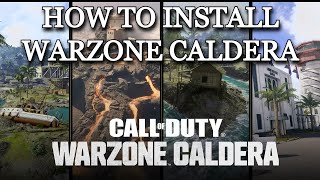 How To Install Warzone CALDERA [upl. by Valley]