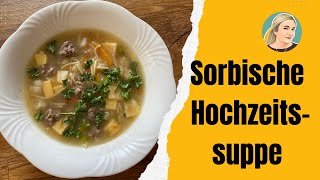 Sorbische Hochzeitssuppe mit Hackfleischklößchen und Eierstich [upl. by Perreault]