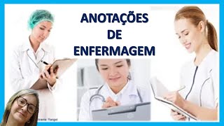 ANOTAÇÕES DE ENFERMAGEM [upl. by Nothsa177]