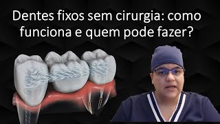 Como ter dentes fixos sem implantes em 1 dia  Dra Bianca Rosa  Clínica Bianca Rosa [upl. by Regazzi554]