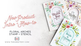 New Product Intro  Howto Floral Arches Stamp  Stencil and Arched Sentiments [upl. by Kotto565]