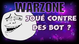 WARZONE joué contre des bot [upl. by Siuqaj]