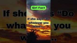 If she says quotdo whatever you wantquot dailyfactsworth facts dailyfactstiktok girlfacts [upl. by Etnaihc]