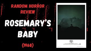 Rosemary’s Baby 1968  Random Horror Review [upl. by Ardnued986]