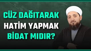 Cüz dağıtarak hatim yapmak bidat mıdır  İsmail YAŞAR [upl. by Hervey]