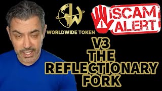 THE WORLDWIDE TOKEN THE V3 REFLECTIONARY FORK [upl. by Thurmann893]