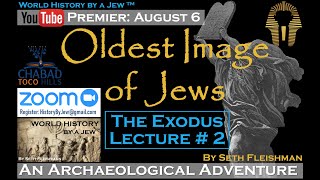 After the Exodus First Image of Jews amp Merneptah Z07 by Seth Fleishman  World History by a Jew™ [upl. by Kinny]