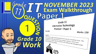 Information Technology Grade 11 Paper 1 November 2023 Q1  Grade 10 Work [upl. by Airamat]