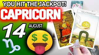 Capricorn ♑️ 🤑 YOU HIT THE JACKPOT💲💲 horoscope for today AUGUST 14 2024 ♑️ capricorn tarot AUGUST [upl. by Mairym]