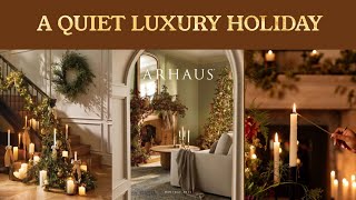 Discover the Allure of Quiet Luxury for the Holidays Arhaus Christmas 2024 Collection [upl. by Cesaria415]