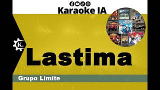 Grupo Limite  Lastima  Karaoke [upl. by Emirej]