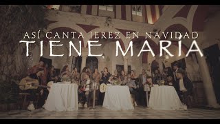 ASI CANTA JEREZ EN NAVIDAD  TIENE MARIA  2022 Video Oficialasicantajerezennavidad perikinmusic [upl. by Nevag]