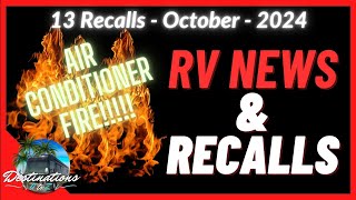 BREAKING NEWS  AIR CONDITIONER FIRES  RV News and Recalls  October 2024 [upl. by Ause]