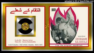 Sari Raat Main Jhoom Ke  Mehnaz  Masroor Anwar  Karim Shahabuddin – Inteqam Ke Shole 1976  Viny [upl. by Ploch]