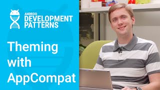 Theming with AppCompat Android Development Patterns S2 Ep 3 [upl. by Amos22]