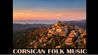 Folk music from Corsica  U scogliu di Santa Elena [upl. by Allen]