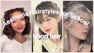 ✨Aesthetic Hairstyles for School ✨ Short Hair Version Easy [upl. by Rickert]