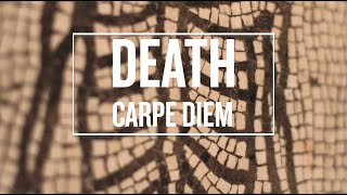 Carpe Diem – How did the ancient Romans view death [upl. by Tiernan253]