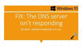 The DNS Server Isnt Responding In Windows 10 Working FIX [upl. by Musser]