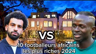 top 10 footballeur les plus riche dAfrique 2024 [upl. by Guendolen]