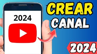 Como Crear un Canal de Youtube 2024 desde 0 Paso a Paso en el Celular ✅ [upl. by Ferriter752]