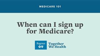 Medicare 101 When can I sign up for Medicare [upl. by Beeson282]