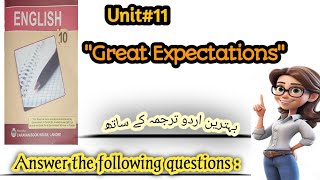 PTB10 class english book unit 11quotGreat Expectationsquot Answer the following questions [upl. by Hgielrahc21]