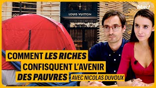 COMMENT LES RICHES CONFISQUENT L’AVENIR DES PAUVRES [upl. by Aynotal]