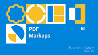 Bluebeam University HowTo  PDF Markups [upl. by Craggy]